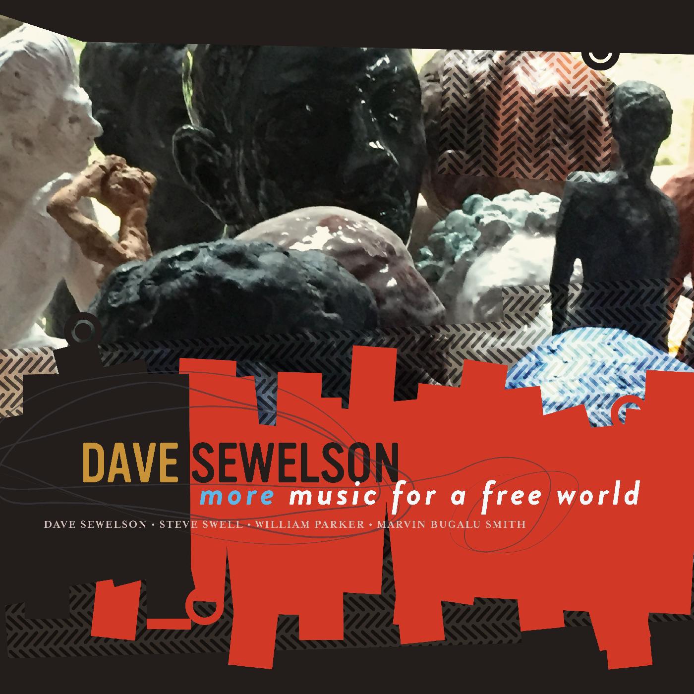 Dave Sewelson | More Music for a Free World | CD