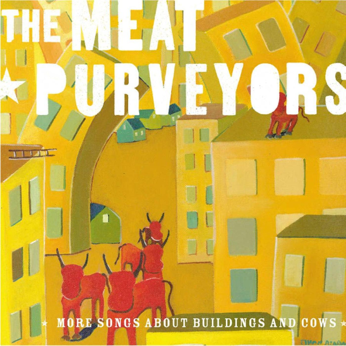 Meat Purveyors - More Songs About Building & Cows | CD
