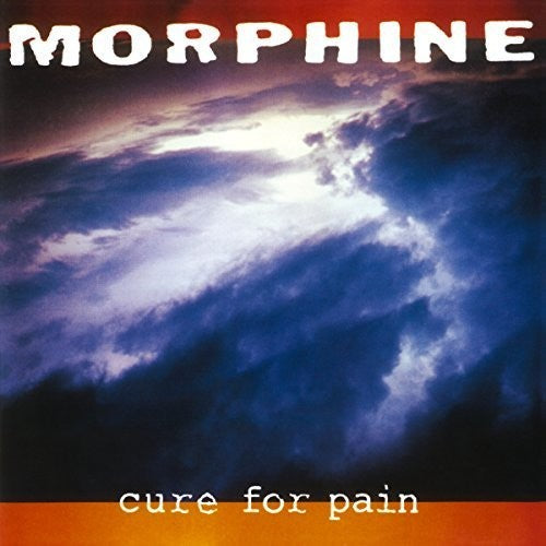 Morphine - Cure For Pain (180 Gram Vinyl) [Import] | Vinyl