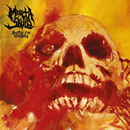 Morta Skuld - Suffer For Nothing | CD