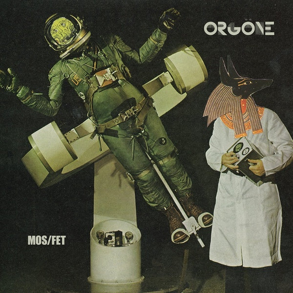 ORGONE | Mos/Fet (White Green Vinyl) | Vinyl