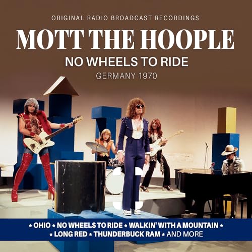 Mott The Hoople - No Wheels To Ride / Germany 1970 | CD