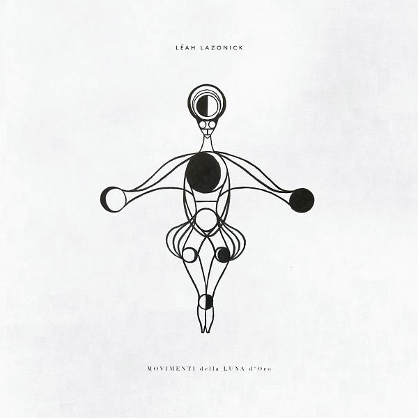 LEAH LAZONICK - Movimenti della Luna d'Oro | Vinyl