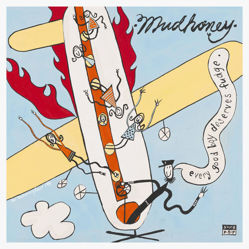 Mudhoney | Every Good Boy Deserves Fudge (30th Anniversary Deluxe Edition) [Explicit Content] | Vinyl