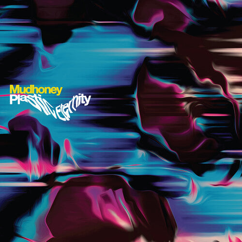 Mudhoney - Plastic Eternity (Limited Edition, Gray Vinyl) | Vinyl