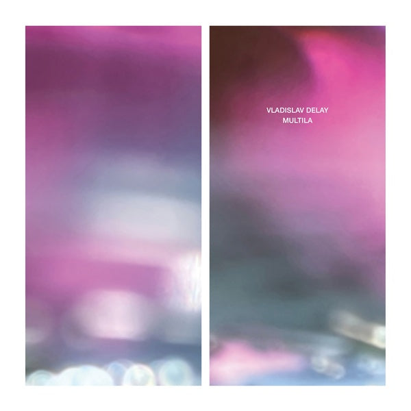 VLADISLAV DELAY - Multila (2023 Repress) | Vinyl