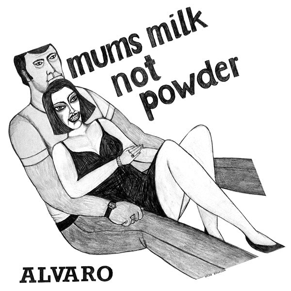 ALVARO - Mums Milk Not Powder | Vinyl