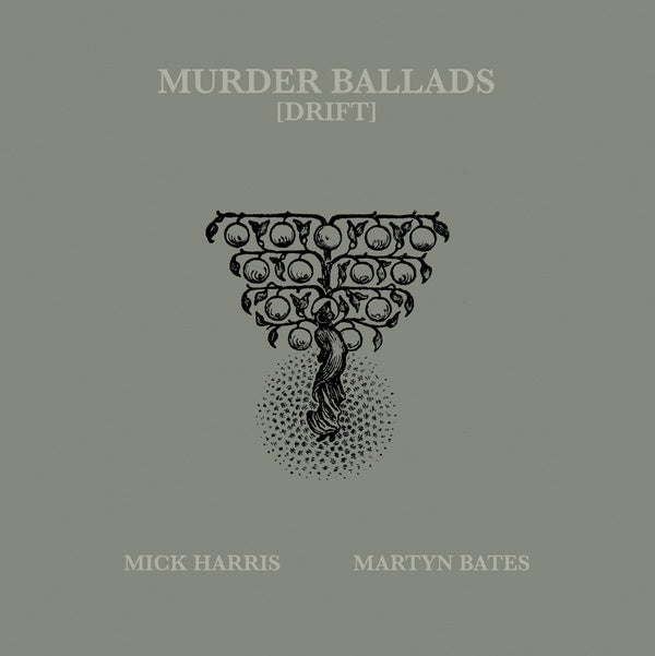 MICK HARRIS/MARTYN BATES - Murder Ballads [Drift] | Vinyl