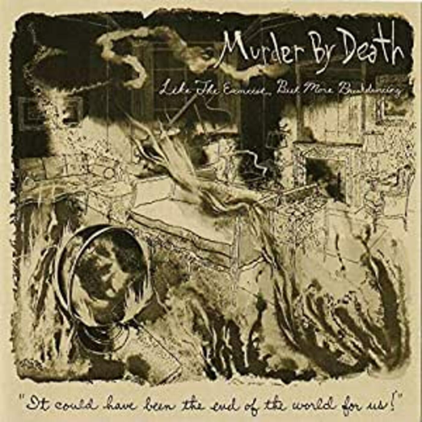 Murder By Death - Like The Exorcist But More Breakdancing | Vinyl
