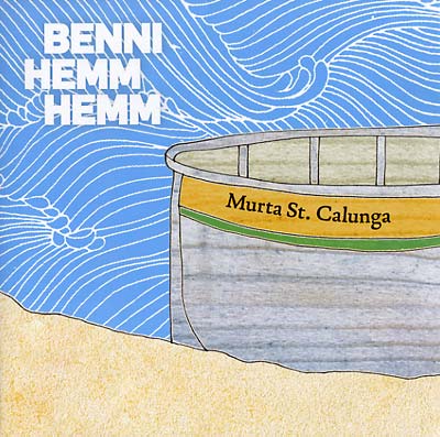 BENNI HEMM HEMM - Murta St. Calunga | Vinyl