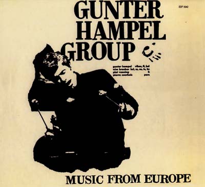 GUNTER HAMPEL GROUP - Music From Europe | CD
