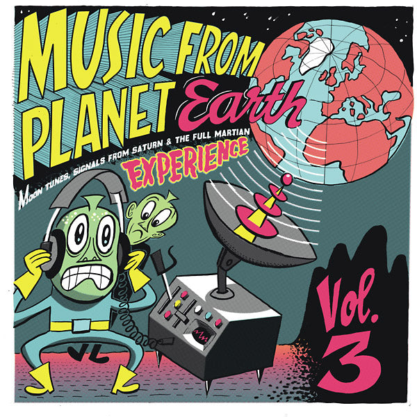 VA - Music From Planet Earth Volume 3: Moon Tunes, Signals From Saturn & The Full Martian Experience | Vinyl