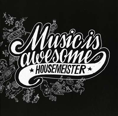 HOUSEMEISTER - Music Is Awesome | Vinyl