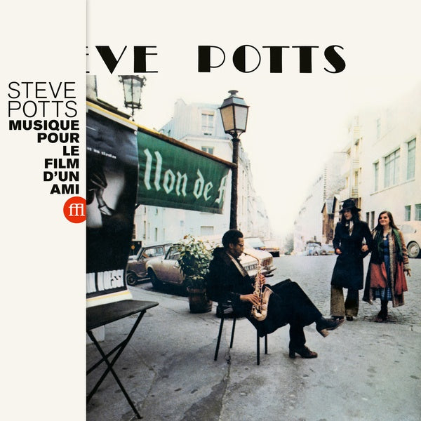 STEVE POTTS - Musique Pour Le Film d'Un Ami | Vinyl