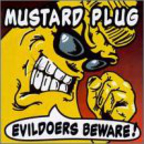 Mustard Plug | Evildoers Beware (Beer Colored Vinyl) | Vinyl