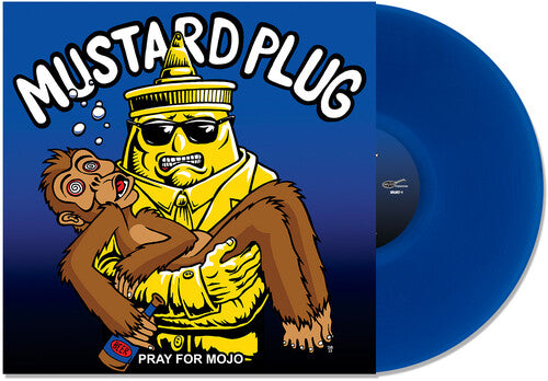 Mustard Plug | Pray for Mojo: 25th Anniversary Edition [Explicit Content] (Colored Vinyl, Blue, Bonus Track) | Vinyl