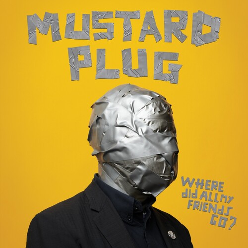 Mustard Plug | Where Did All My Friends Go? | Vinyl