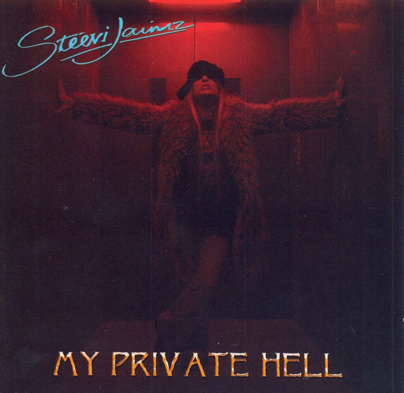 Steevi Jaimz - My Private Hell | CD