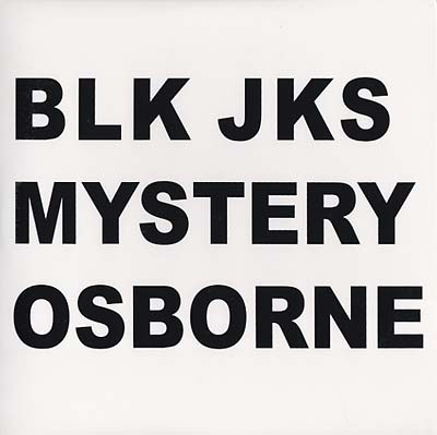 BLK JKS - Mystery (Osborne Remix) | Vinyl