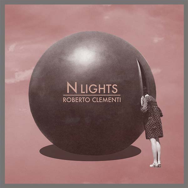 ROBERTO CLEMENTI - N Lights | CD