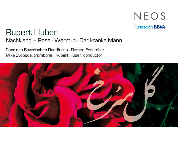 RUPERT HUBER - Nachkalng - Rose / Wermut / Der Kranke Mann | CD