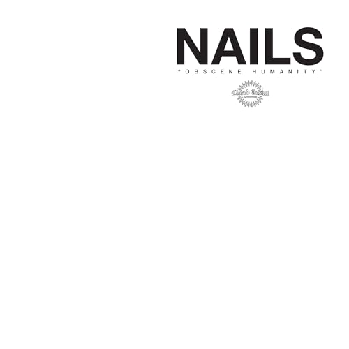 Nails | Obscene Humanity | Vinyl