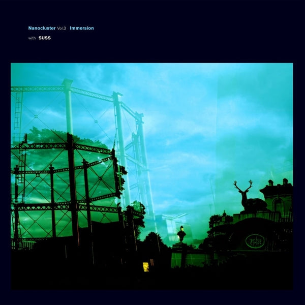 Immersion/Suss | Nanocluster Vol. 3 | Vinyl