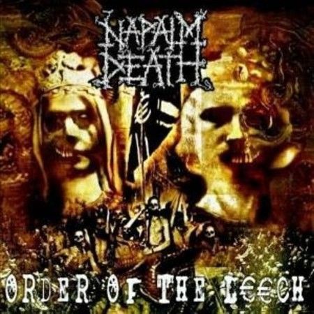 Napalm Death - Order of the Leech [Import] | CD