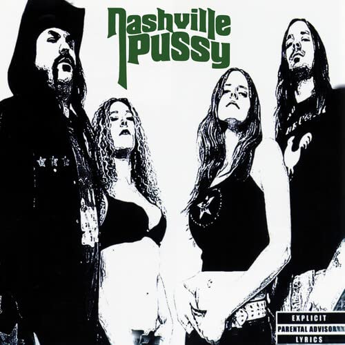 Nashville Pussy - Say Something Nasty (RSD11.25.22) (Green & White Vinyl) | Vinyl