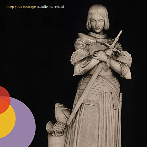 Natalie Merchant - Keep Your Courage | Vinyl