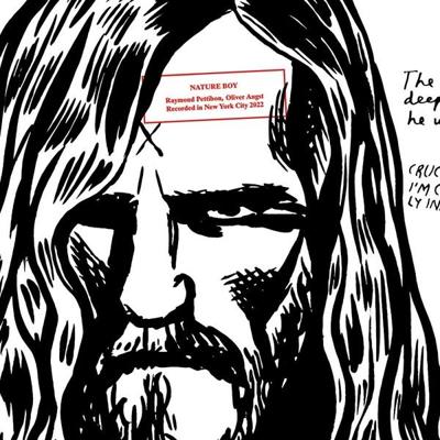 RAYMOND PETTIBON, OLIVER AUGST - Nature Boy | Vinyl