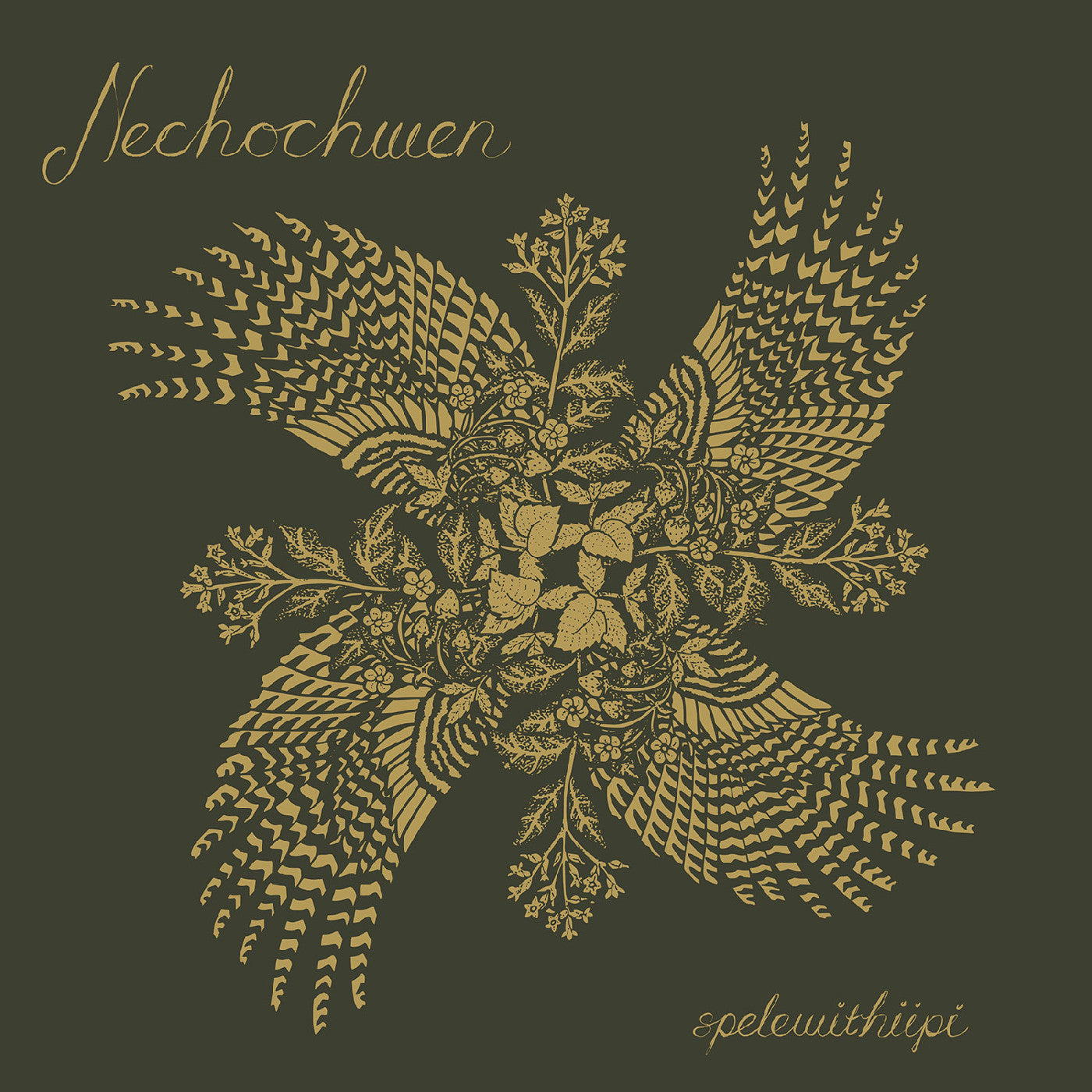 Nechochwen - Spelewithiipi | CD