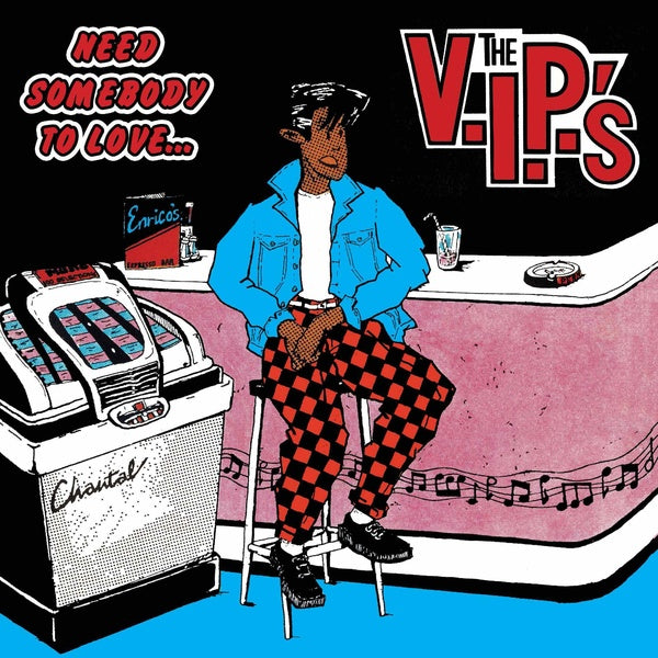 THE V.I.P.'S - Need Somebody To Love | Vinyl