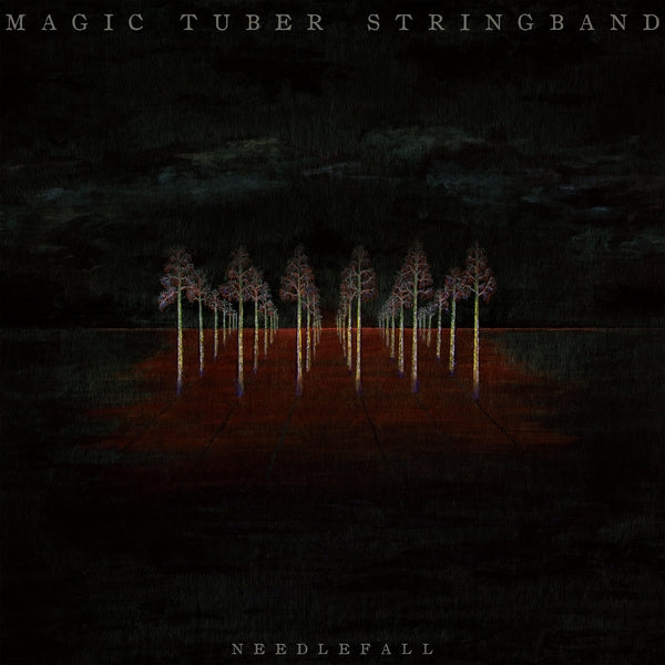 MAGIC TUBER STRINGBAND - Needlefall | Vinyl