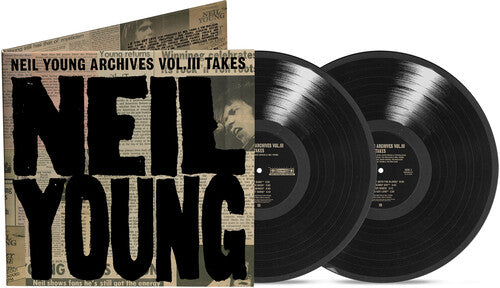 Neil Young | Neil Young Archives Vol. III Takes (2 Lp) | Vinyl