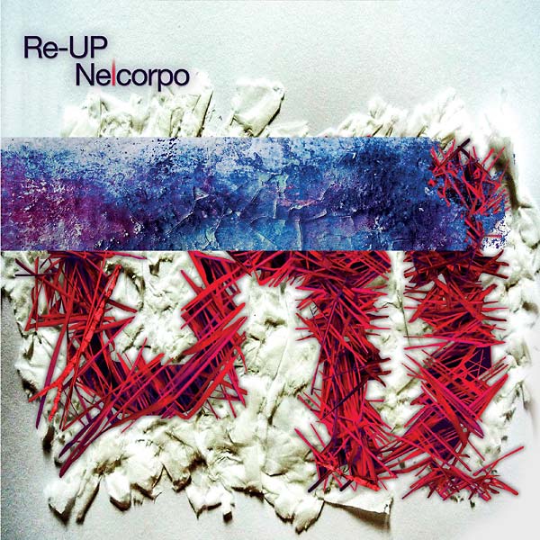 RE-UP - Nelcorpo (Mixed CD) | CD