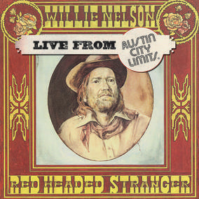 Nelson, Willie - Live At Austin City Limits 1976 (RSD Black Friday 11.27.2020) | Vinyl