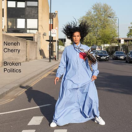 Neneh Cherry - Broken Politics | Vinyl