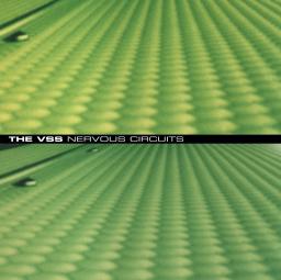 The VSS - Nervous Circuits + 25:37 [Re-issue] | Vinyl