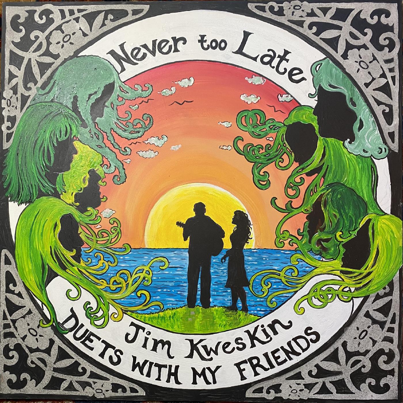 Jim Kweskin - Never Too Late | CD
