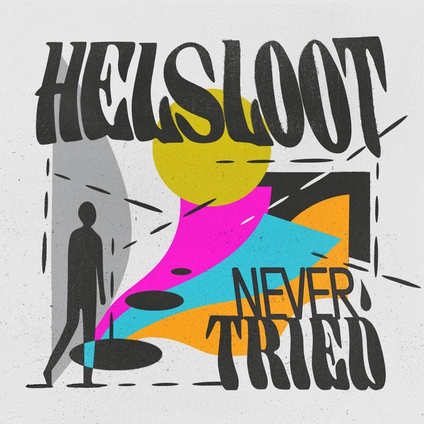 HELSLOOT - Never Tried | Vinyl