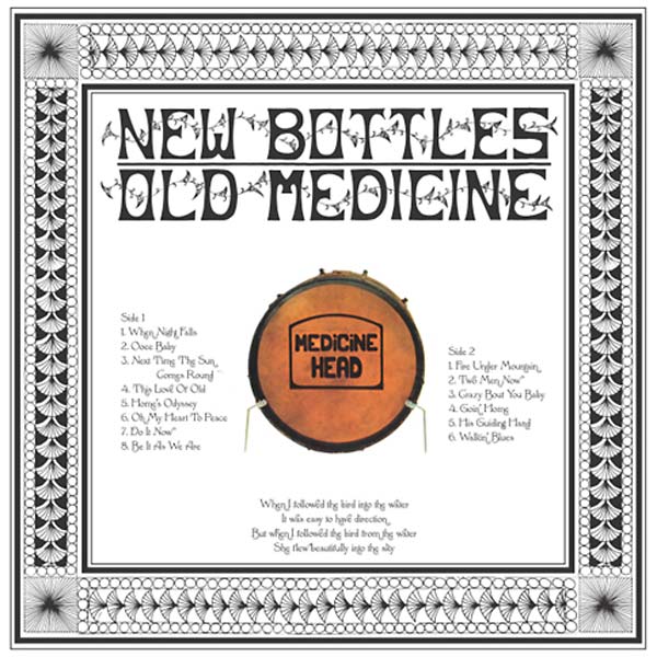 MEDICINE HEAD - New Bottles Old Medicine | Vinyl