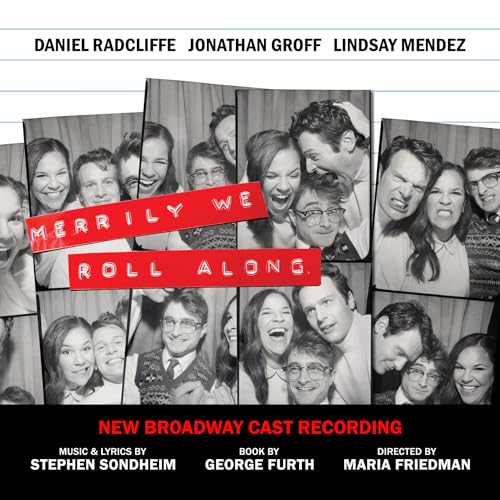 New Broadway Cast Of Merrily We Roll Along - Merrily We Roll Along (New Broadway Cast Recording) | CD