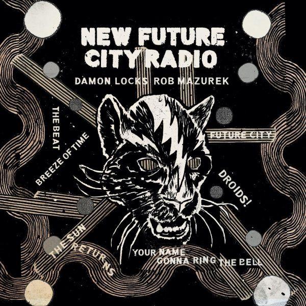 Damon & Rob Mazurek Locks - New Future City Radio | CD