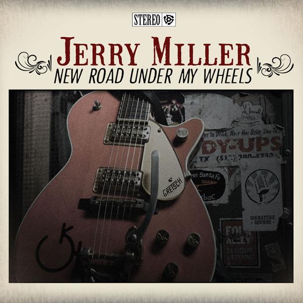 Jerry Miller - New Road Under My Wheels | CD