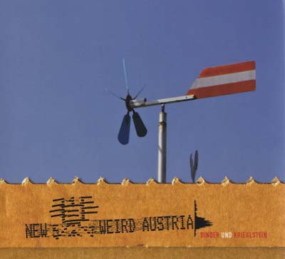 BINDER & KRIEGLSTEIN - New Weird Austria | CD