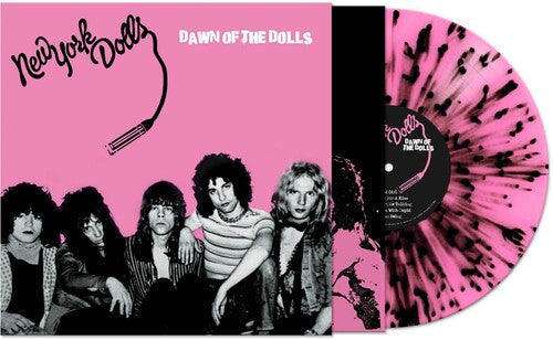 New York Dolls | Dawn Of The Dolls (Colored Vinyl, Pink, Black, Splatter) | Vinyl