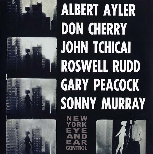 Albert Ayler - New York Eye And Ear Control | Vinyl