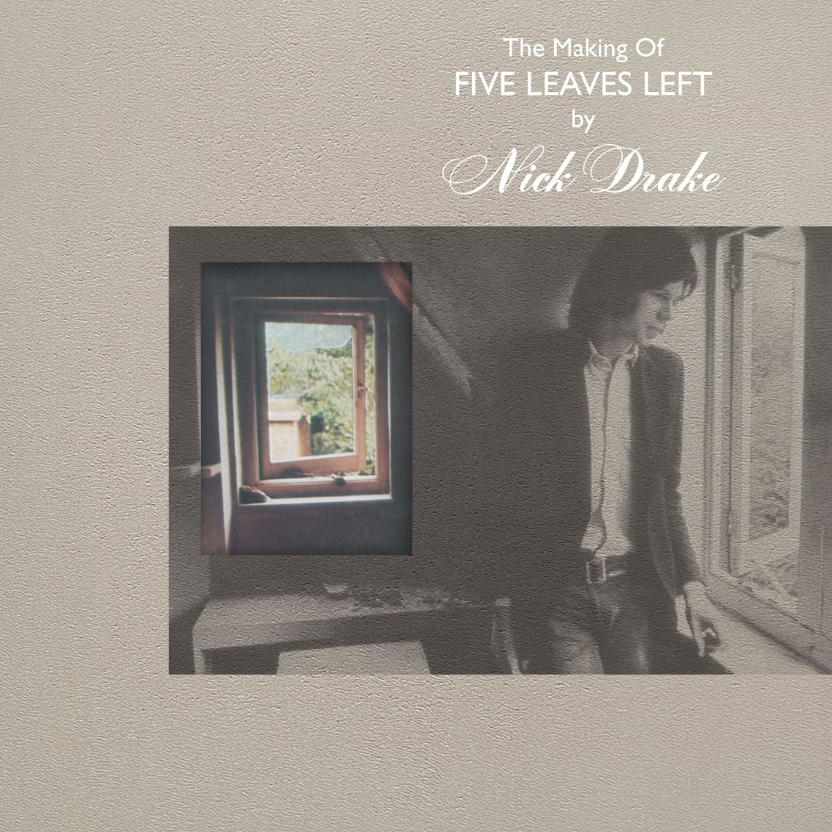 Nick Drake - The Making Of Five Leaves Left [4CD] | CD