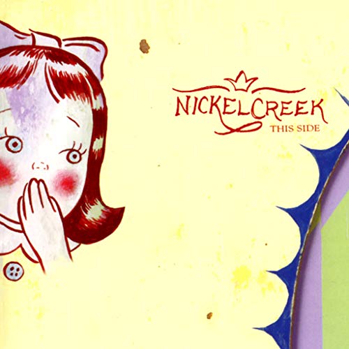 Nickel Creek - This Side [2 LP] | Vinyl